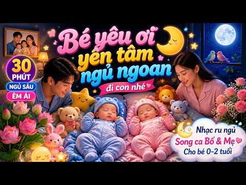 Nhạc ru ngủ cho bé 0-2 tuổi 30 phút 💕 Nhạc ru ngủ cho bé ngủ ngon, ngủ sâu suốt đêm | Baby Sleep — ảnh thu nhỏ video YouTube
