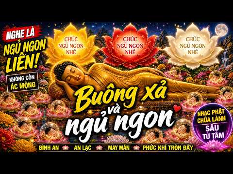 Buông Xả Và Ngủ Ngon 🌙 Nhạc Phật Chữa Lành Giấc Ngủ Sâu – Nghe Là Ngủ Ngay, Không Còn Ác Mộng — ảnh thu nhỏ video YouTube