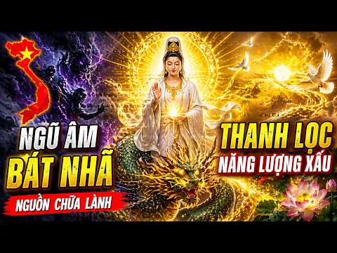 Ngũ Âm Bát Nhã | Nguồn chữa lành và làm sạch năng lượng xấu — ảnh thu nhỏ video YouTube