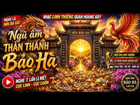 Ngũ Âm Thần Thánh Bảo Hà | Quan Hoàng Bảy | Nhạc Linh Thiêng Việt Nam — ảnh thu nhỏ video YouTube